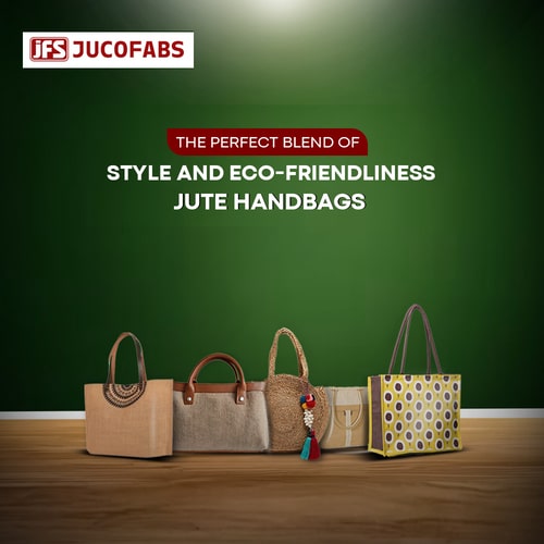 Jute Handbags Fashion that's Friendly to the Earth and Your Wallet