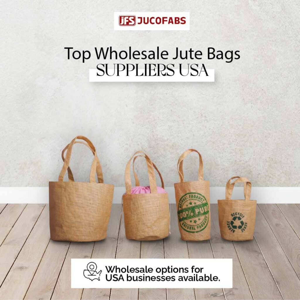 Wholesale jute bags suppliers for sustainable businesses in USA